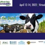 California Dairy Sustainability Summit Returns in 2022 for Virtual Event Spotlighting Dairys Positive Role in Fighting Climate Change