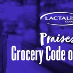 Lactalis Canada Applauds Grocery Industry’s Code; Mark Taylor Details