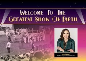 Welcome to the Greatest Show on Earth - World Dairy Expo